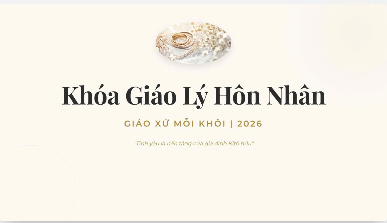 THÔNG BÁO KHAI GIẢNG CÁC LỚP GIÁO LÝ DỰ TÒNG VÀ GIÁO LÝ HÔN NHÂN